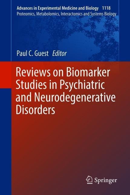 Reviews on Biomarker Studies in Psychiatric and Neurodegenerative Disorders