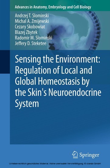 Sensing the Environment: Regulation of Local and Global Homeostasis by the Skin's Neuroendocrine System