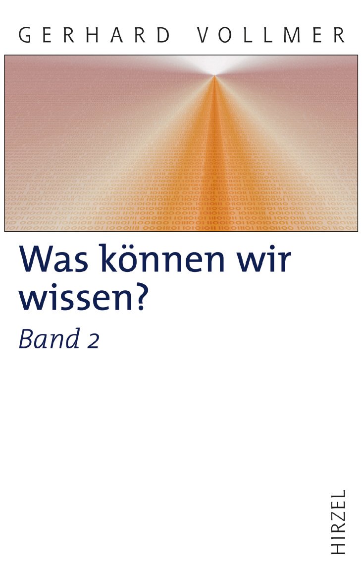 Was können wir wissen?Band 2: Die Erkenntnis der Natur