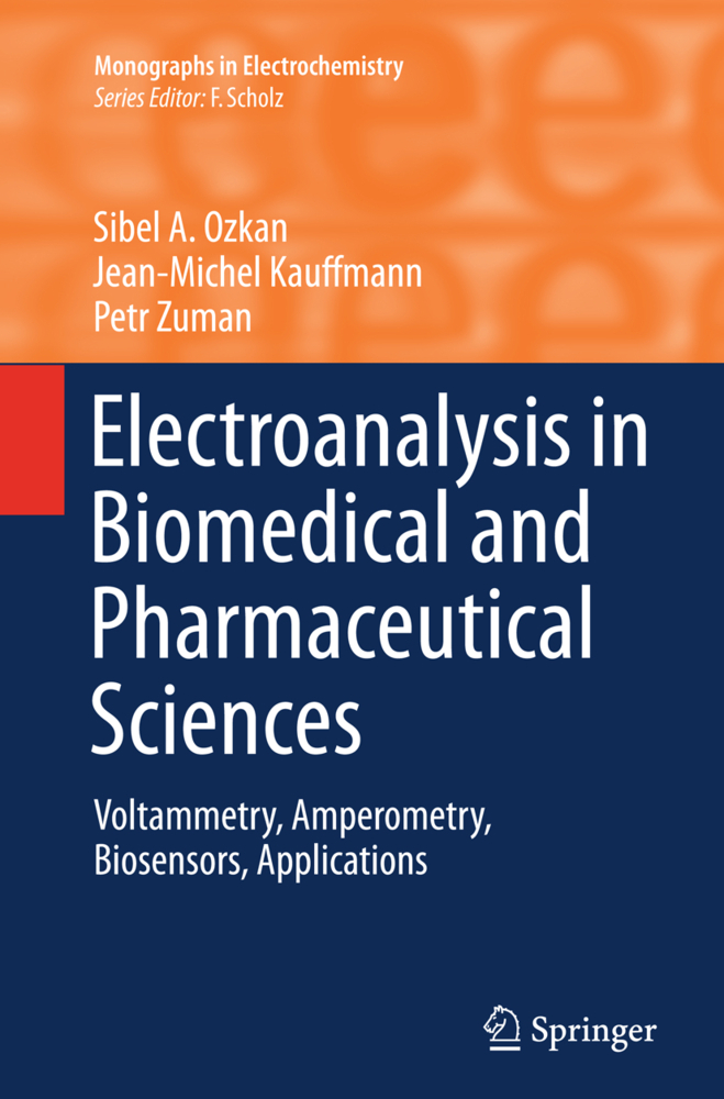 Electroanalysis in Biomedical and Pharmaceutical Sciences