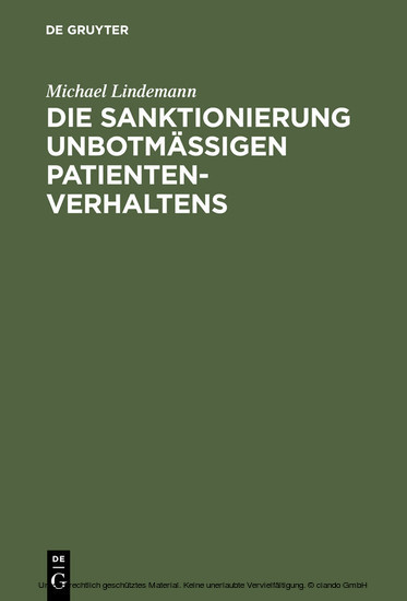 Die Sanktionierung unbotmäßigen Patientenverhaltens