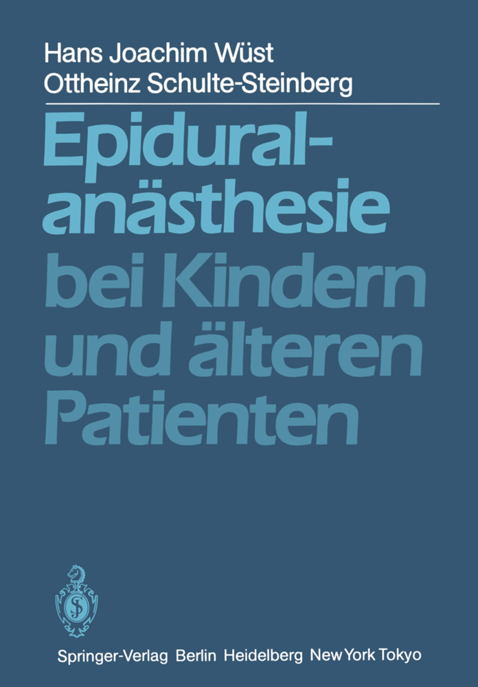 Epiduralanästhesie bei Kindern und älteren Patienten