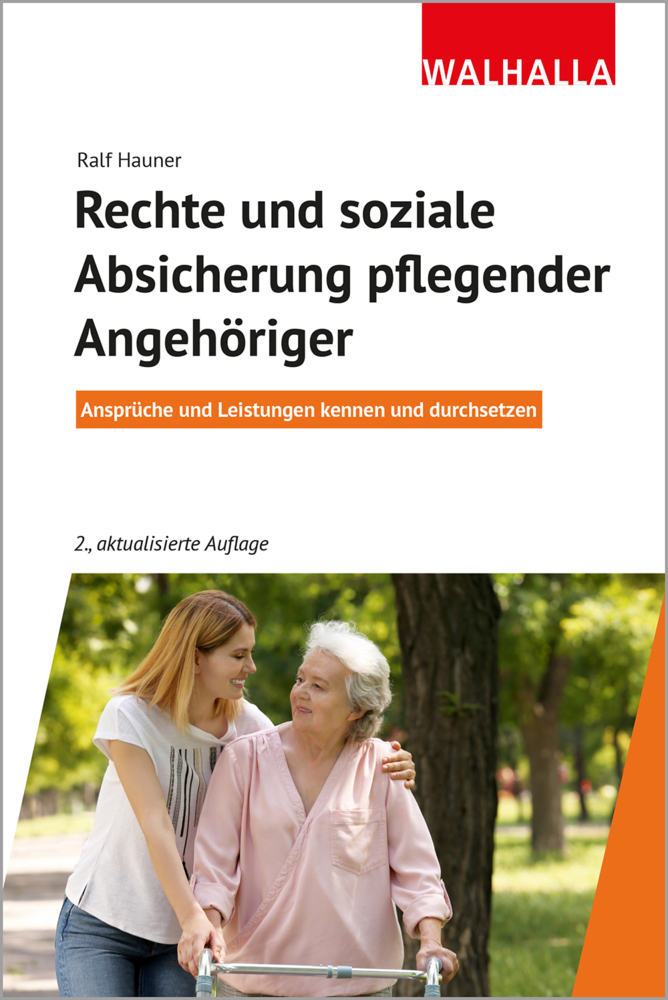 Rechte und soziale Absicherung pflegender Angehöriger