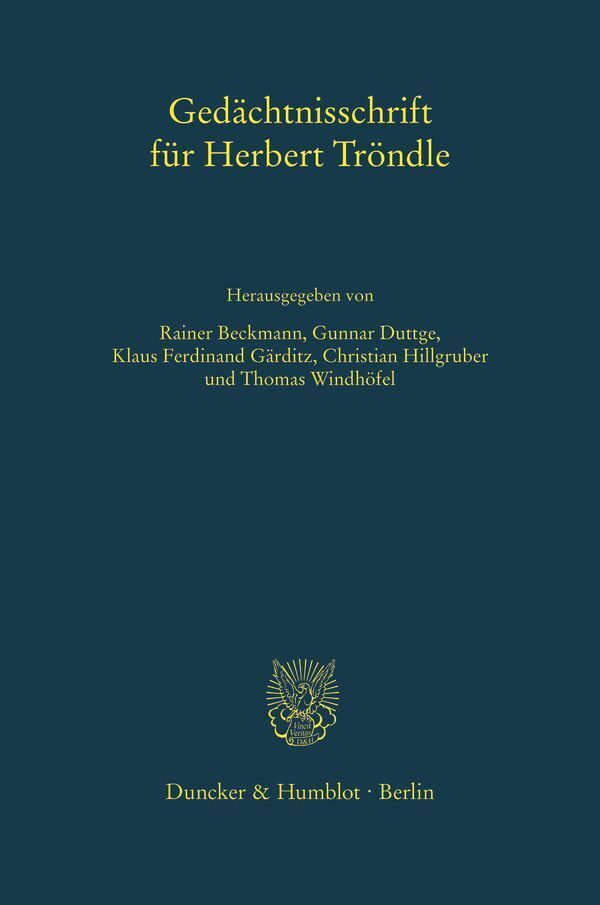 Gedächtnisschrift für Herbert Tröndle.