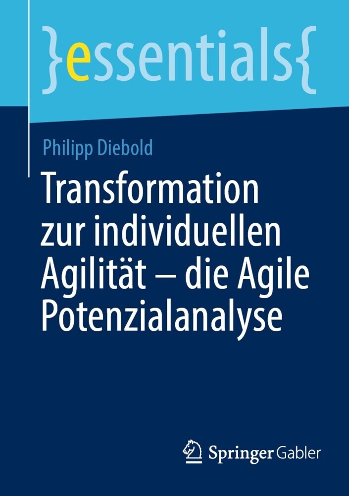 Transformation zur individuellen Agilität - die Agile Potenzialanalyse
