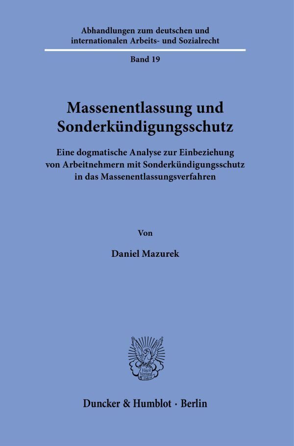 Massenentlassung und Sonderkündigungsschutz.