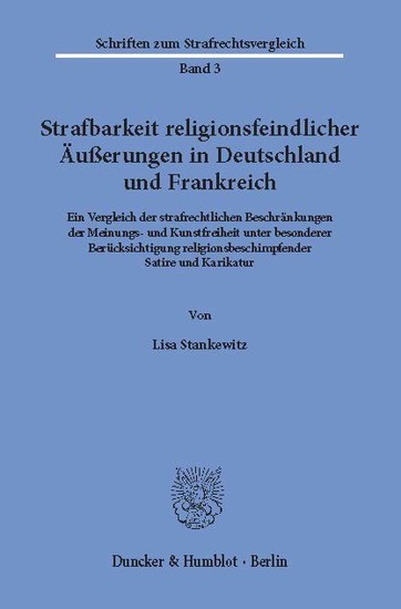 Strafbarkeit religionsfeindlicher Äußerungen in Deutschland und Frankreich.