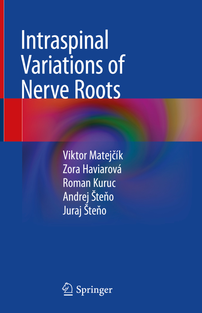 Intraspinal Variations of Nerve Roots