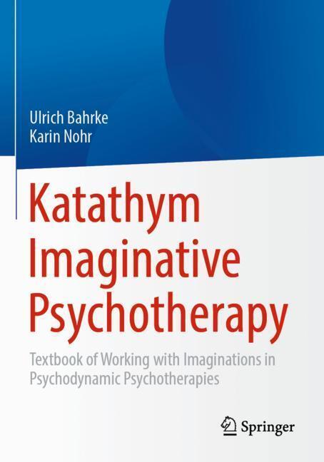 Katathym Imaginative Psychotherapy