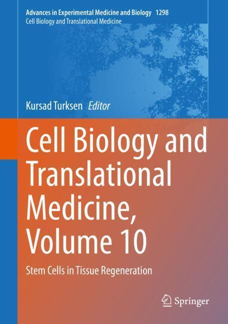Cell Biology and Translational Medicine, Volume 10