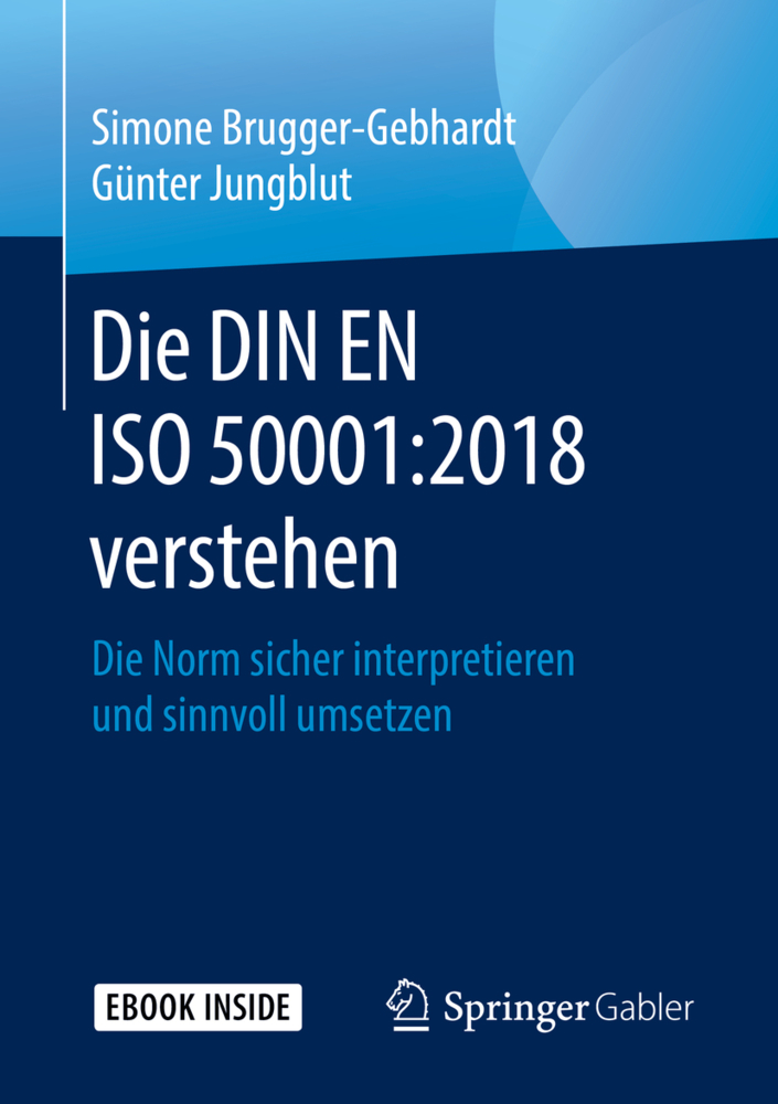 Die DIN EN ISO 50001:2018 verstehen, m. 1 Buch, m. 1 E-Book