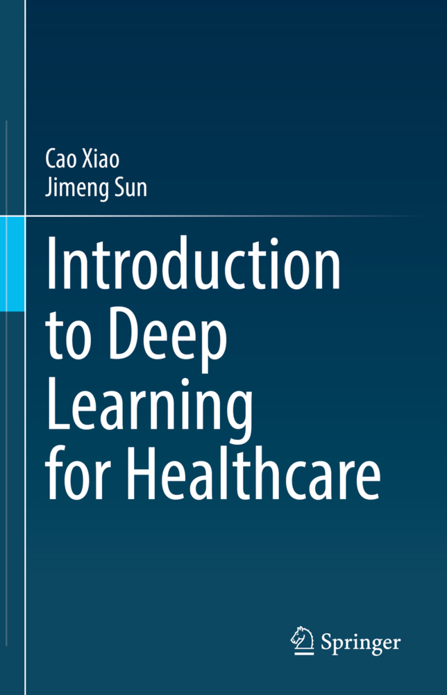 Introduction to Deep Learning for Healthcare