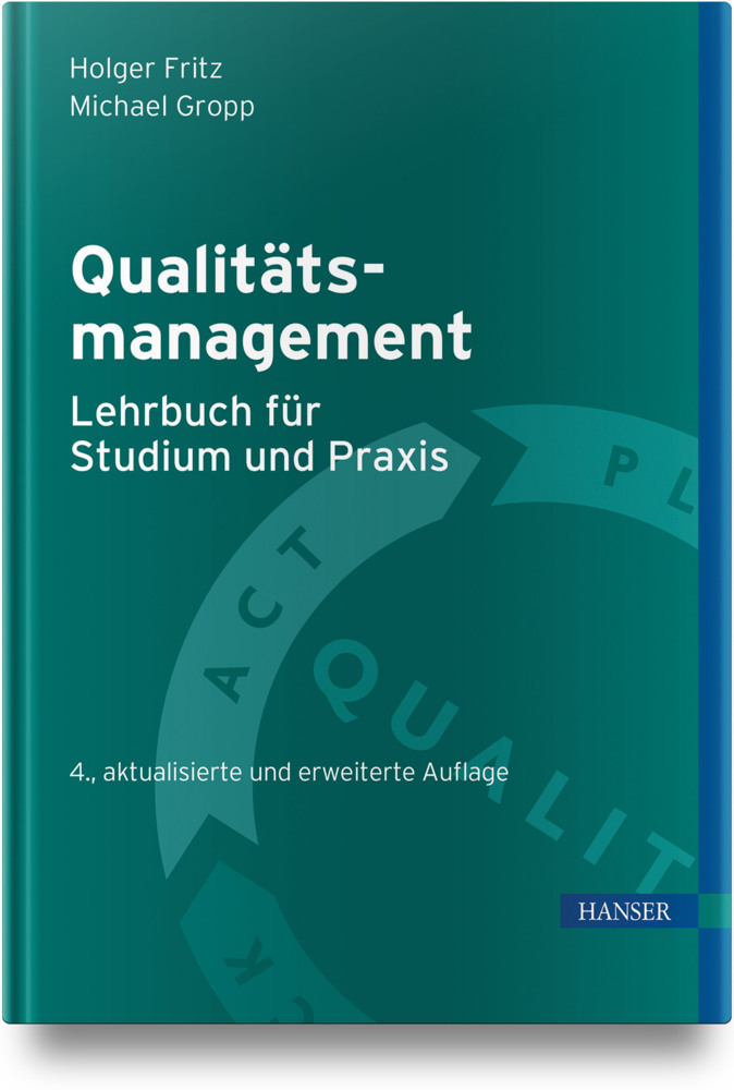 Qualitätsmanagement - Lehrbuch für Studium und Praxis