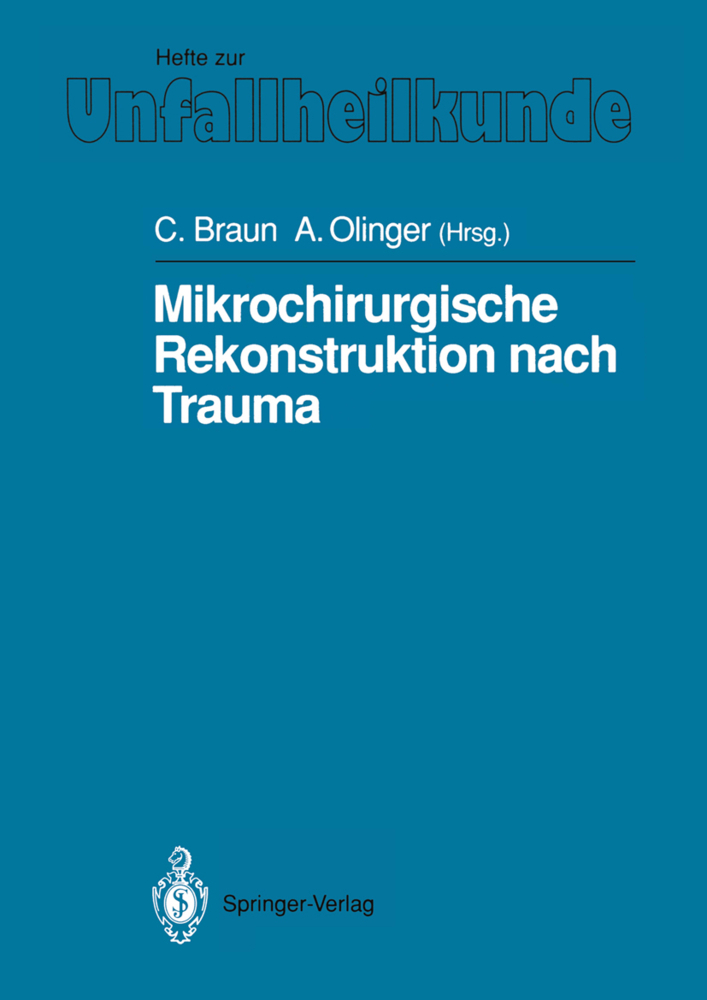 Mikrochirurgische Rekonstruktion nach Trauma