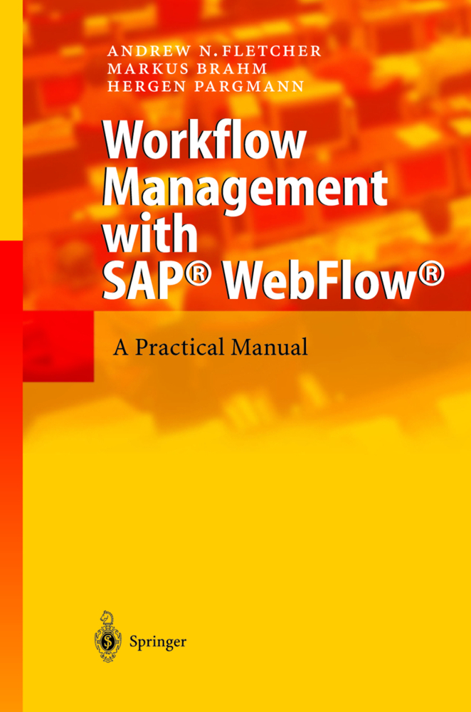 Workflow Management with SAP® WebFlow®