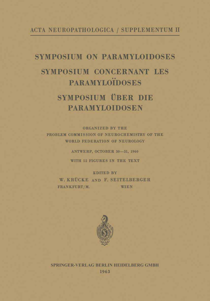 Symposium on Paramyloidoses / Symposium Concernant les Paramyloïdoses / Symposium über die Paramyloidosen