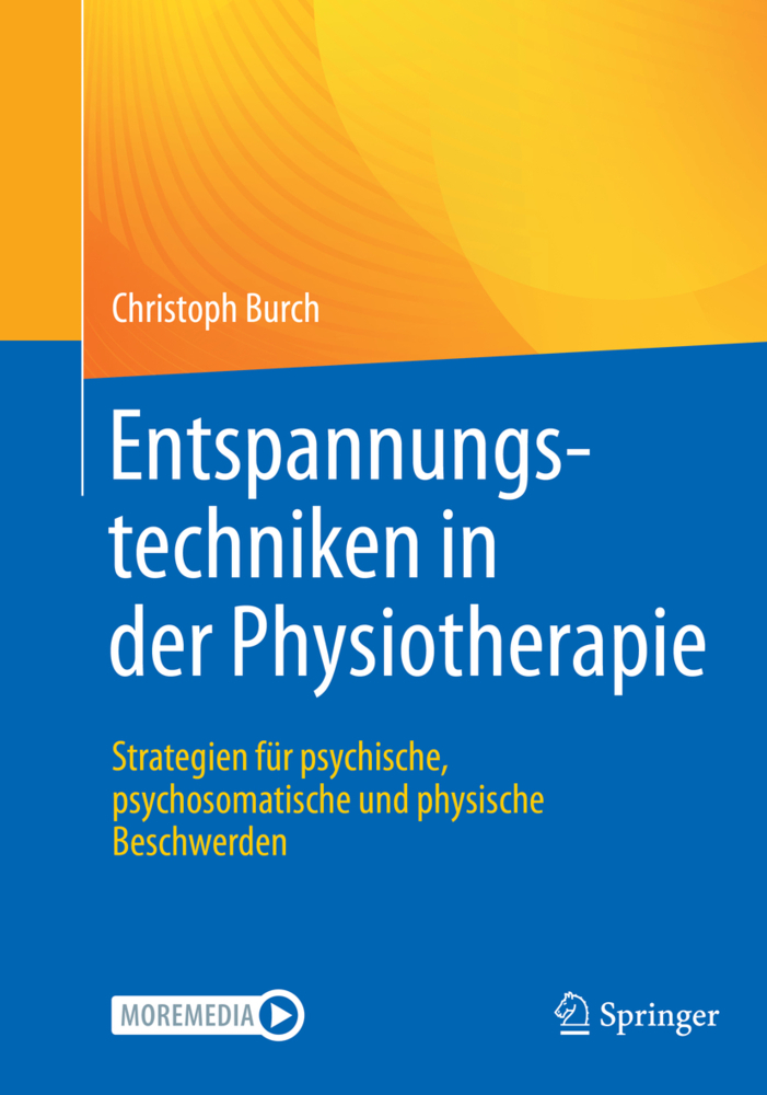 Entspannungstechniken in der Physiotherapie