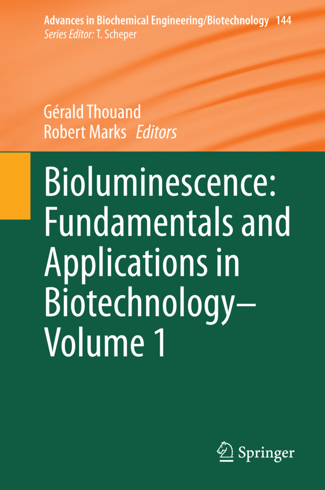 Bioluminescence: Fundamentals and Applications in Biotechnology. Vol.1