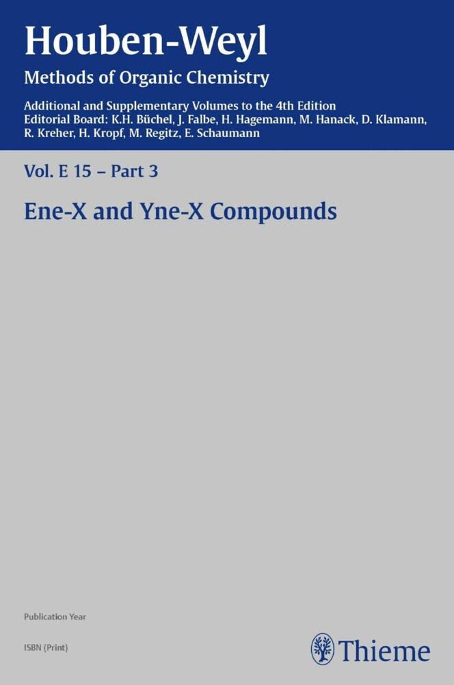Houben-Weyl Methods of Organic Chemistry Vol. E 15/3, 4th Edition Supplement