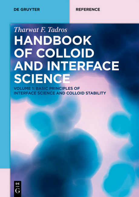 Basic Principles of Interface Science and Colloid Stability. Vol.1