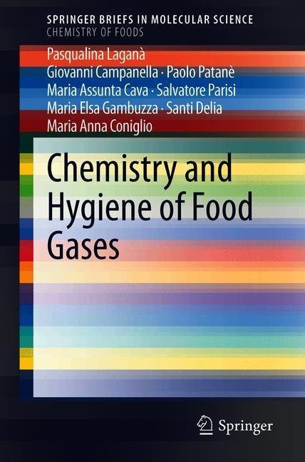 Chemistry and Hygiene of Food Gases