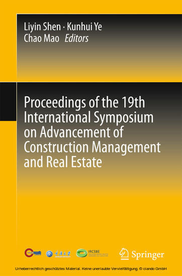 Proceedings of the 19th International Symposium on Advancement of Construction Management and Real Estate