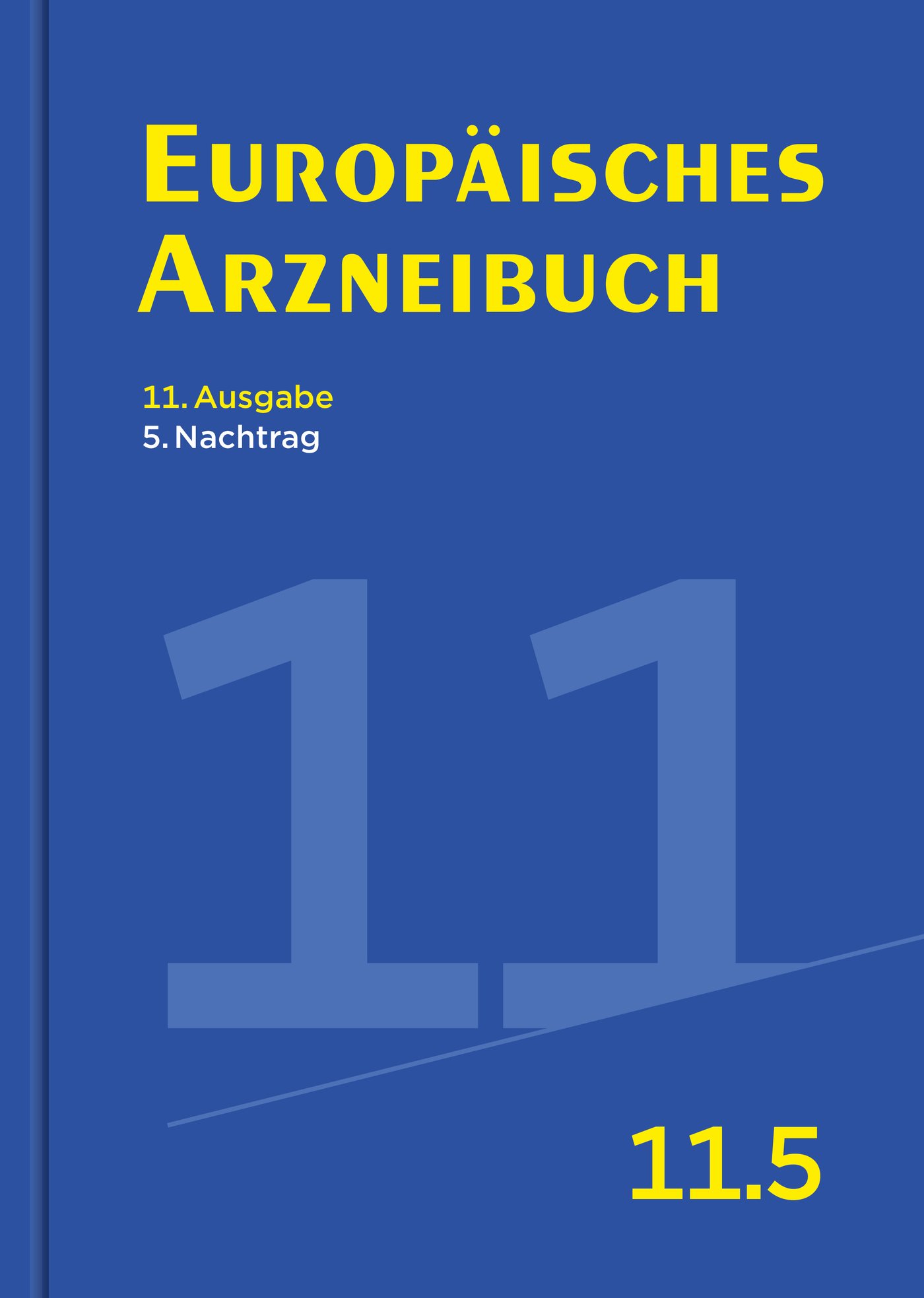 Europäisches Arzneibuch 
11. Ausgabe, 5. Nachtrag