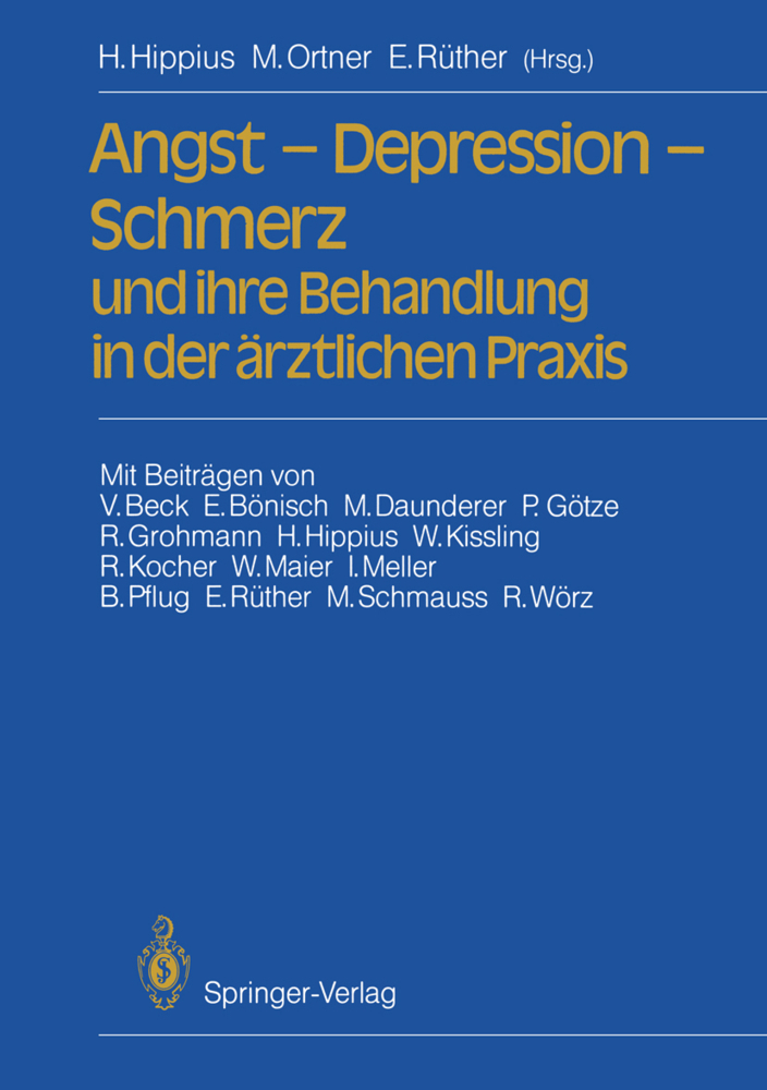 Angst - Depression - Schmerz und ihre Behandlung in der ärztlichen Praxis