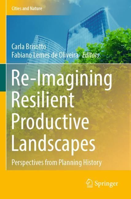 Re-Imagining Resilient Productive Landscapes