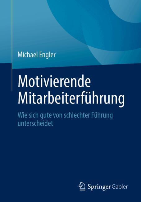 Motivierende Mitarbeiterführung