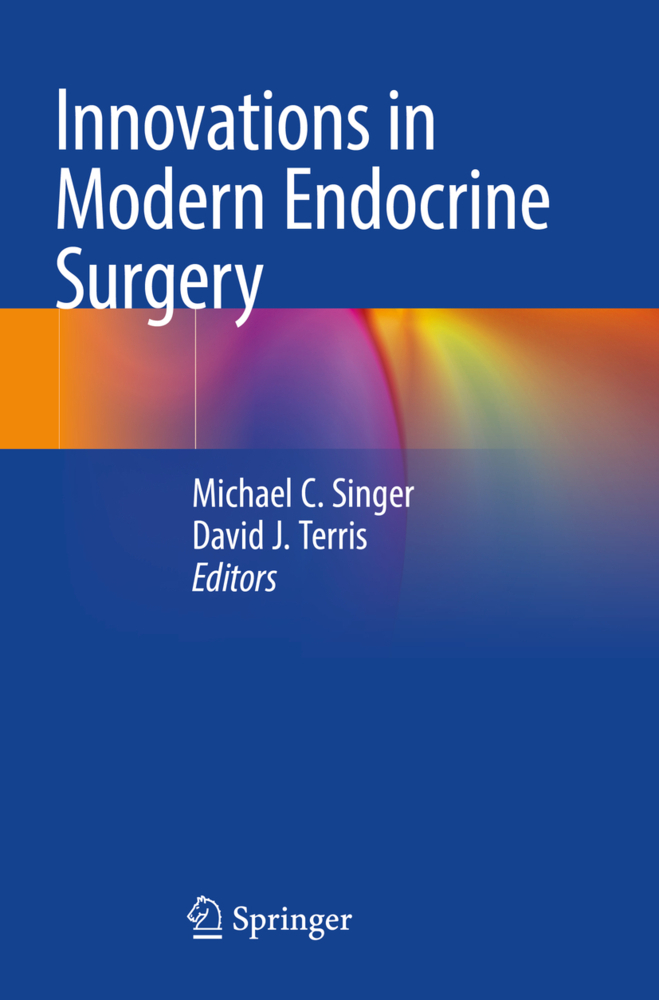 Innovations in Modern Endocrine Surgery