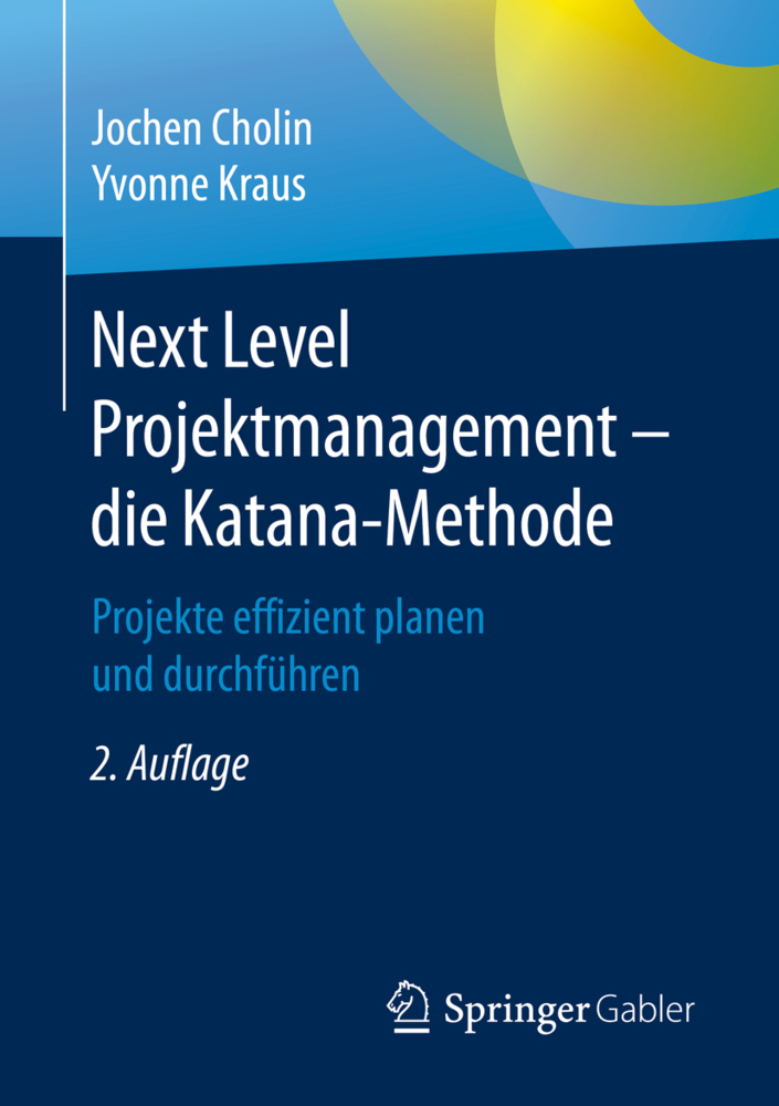 Next Level Projektmanagement - die Katana-Methode