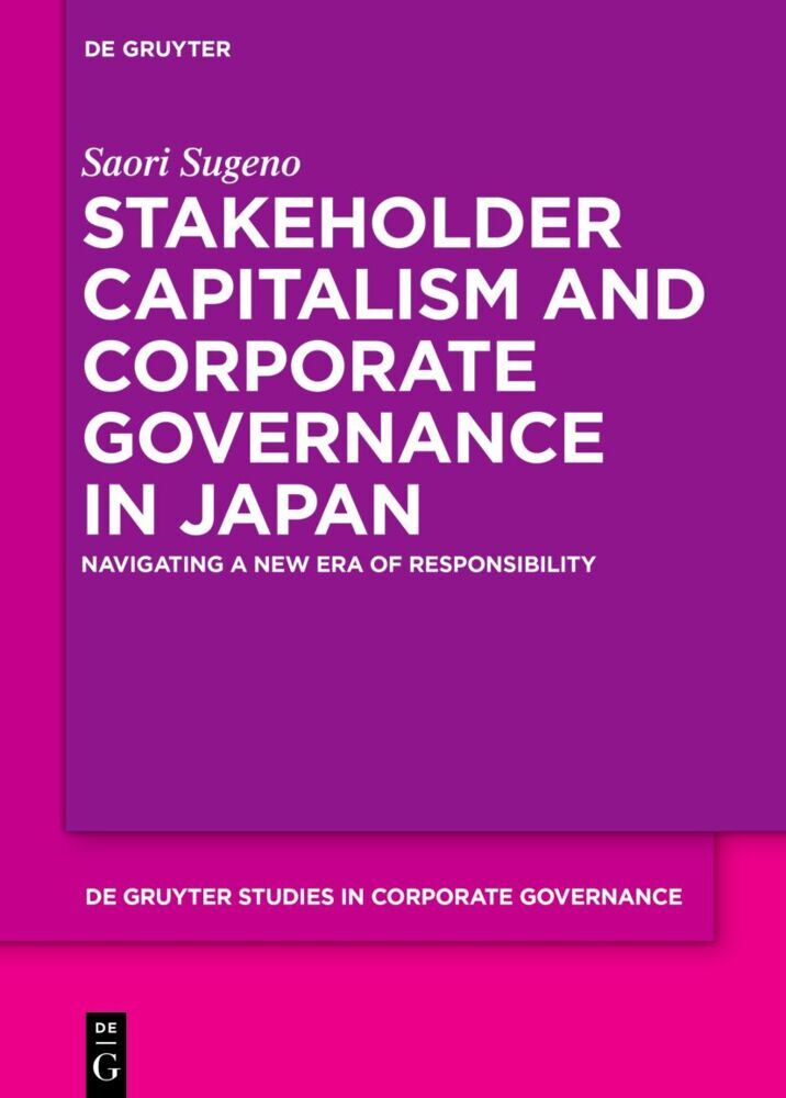 Stakeholder Capitalism and Corporate Governance in Japan