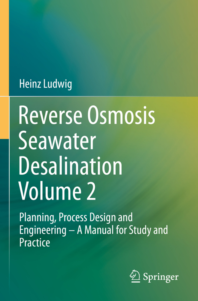 Reverse Osmosis Seawater Desalination Volume 2