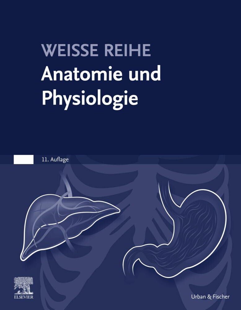 Anatomie und Physiologie