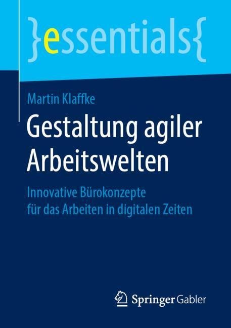 Gestaltung agiler Arbeitswelten