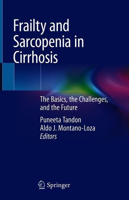 Frailty and Sarcopenia in Cirrhosis