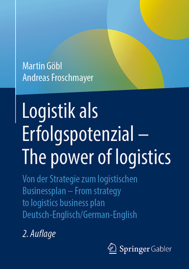 Logistik als Erfolgspotenzial - The power of logistics