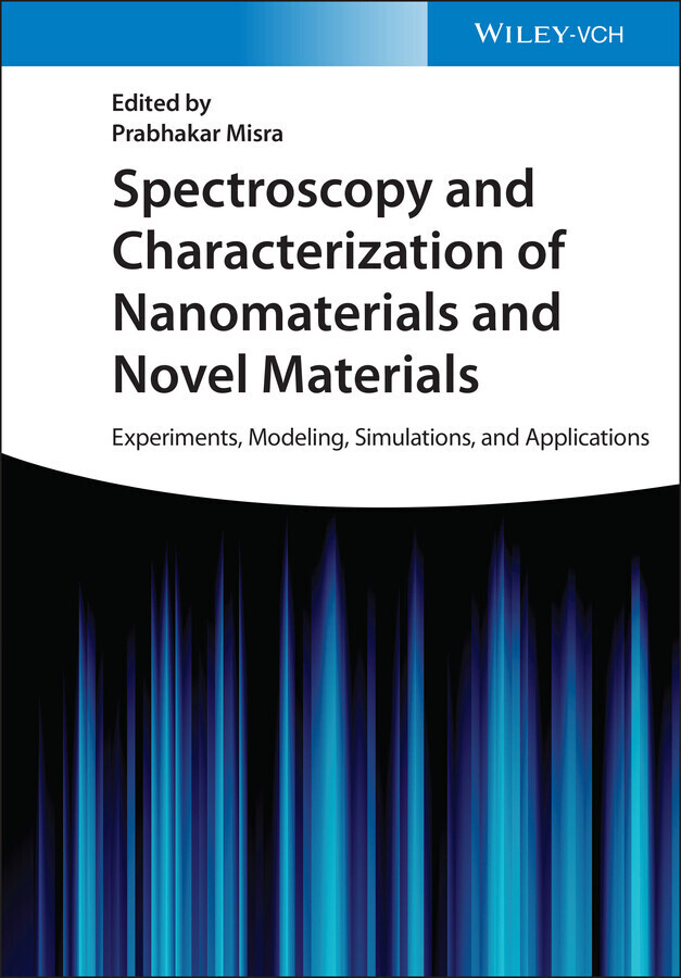 Spectroscopy and Characterization of Nanomaterials and Novel Materials