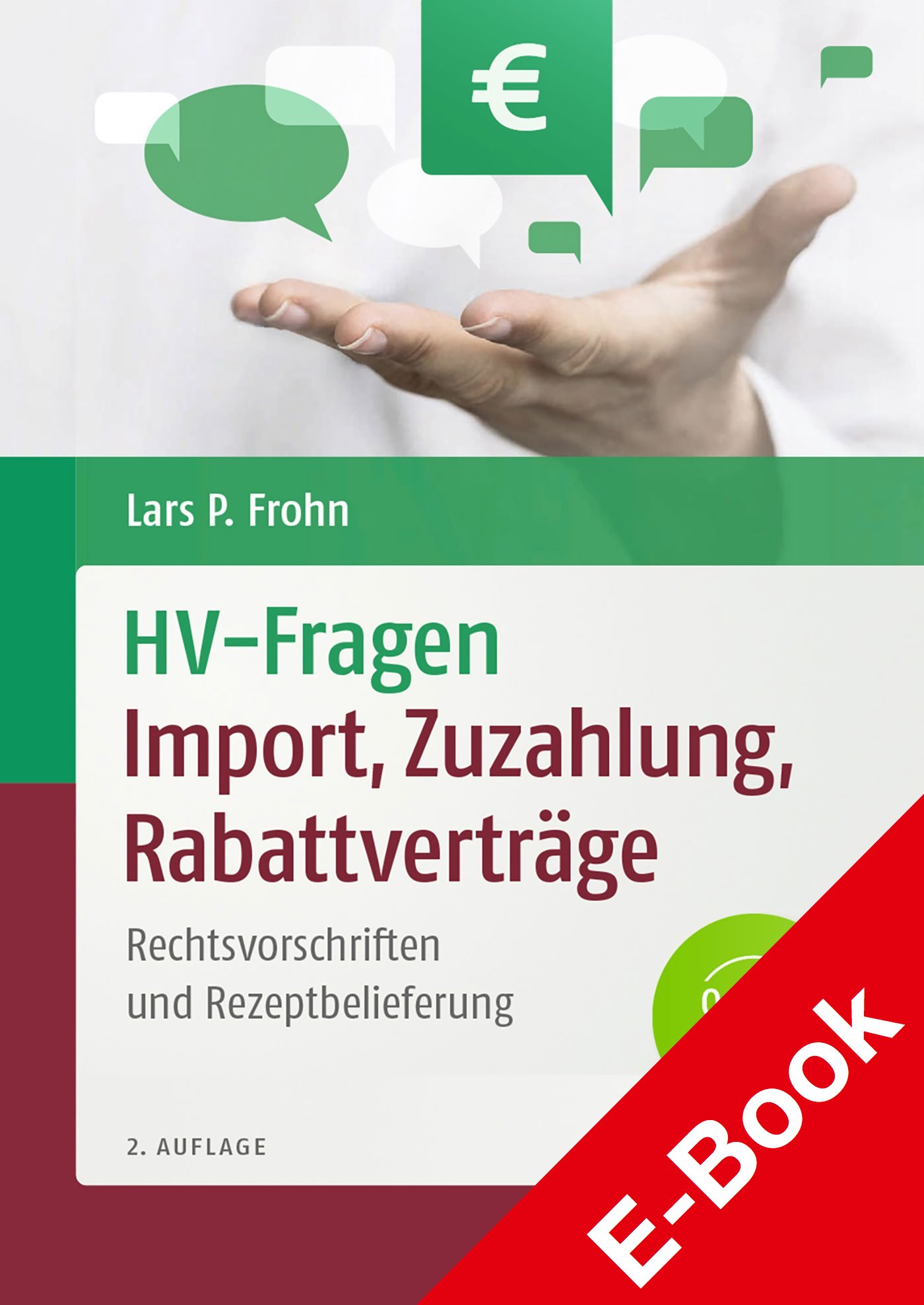 HV-Fragen: Import, Zuzahlung, Rabattverträge