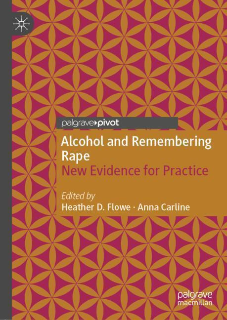 Alcohol and Remembering Rape