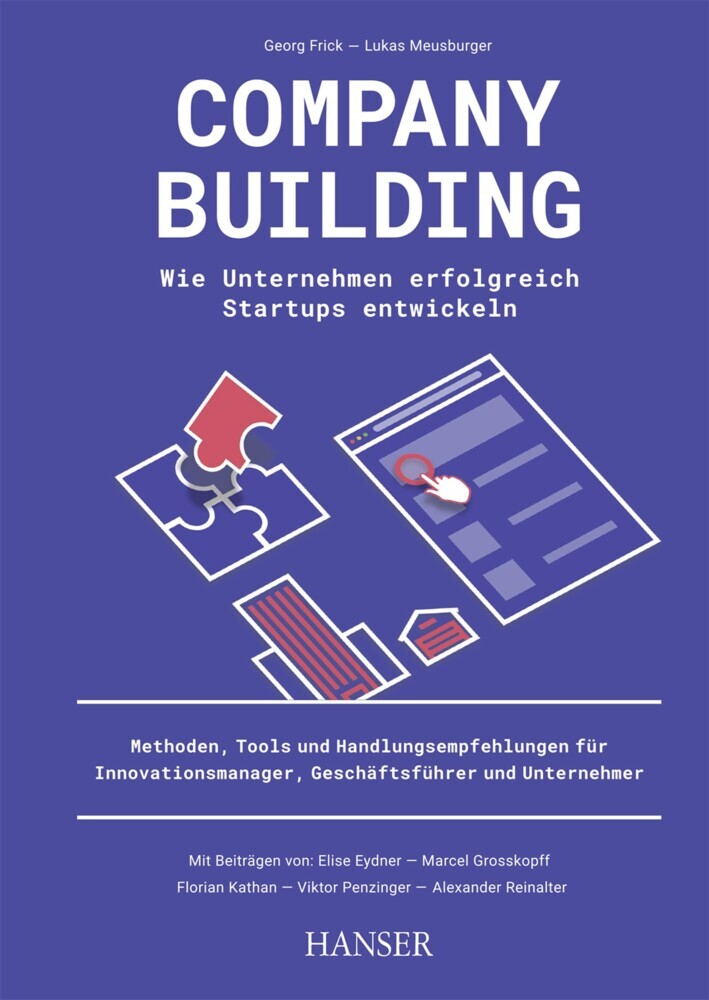 Company Building - Wie Unternehmen erfolgreich Start-ups entwickeln