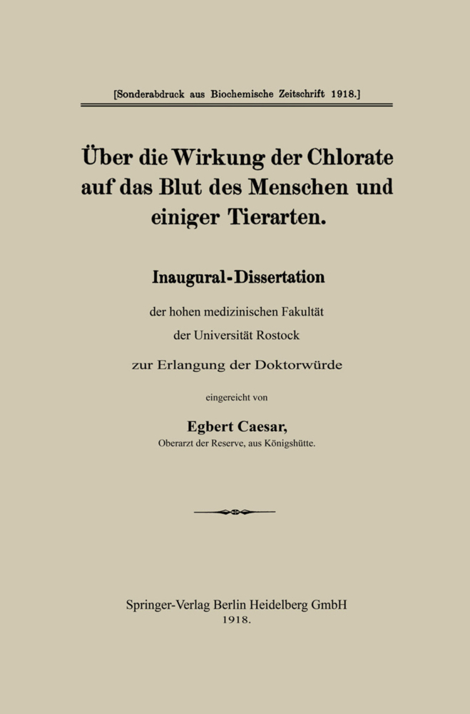 Über die Wirkung der Chlorate auf das Blut des Menschen und einiger Tierarten