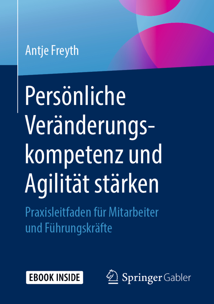 Persönliche Veränderungskompetenz und Agilität stärken, m. 1 Buch, m. 1 E-Book