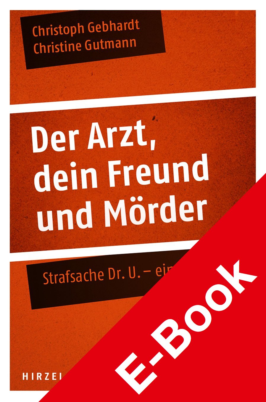 Der Arzt, dein Freund und Mörder