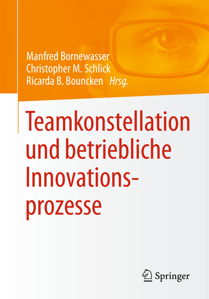Teamkonstellation und betriebliche Innovationsprozesse