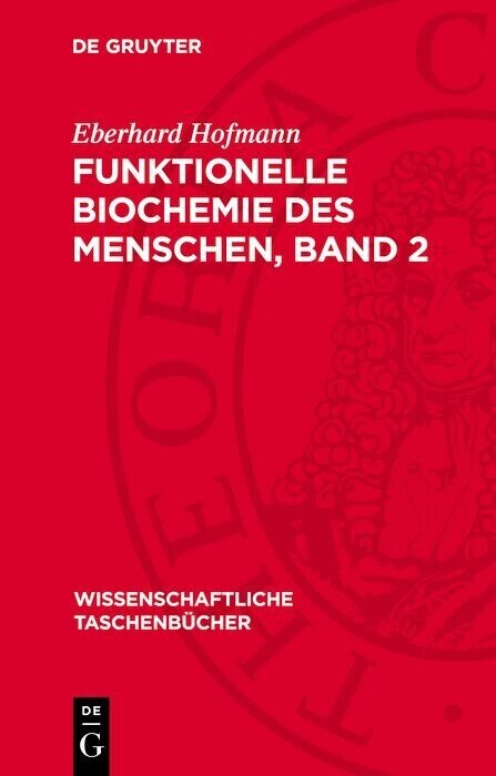 Funktionelle Biochemie des Menschen, Band 2