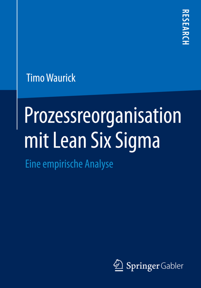 Prozessreorganisation mit Lean Six Sigma