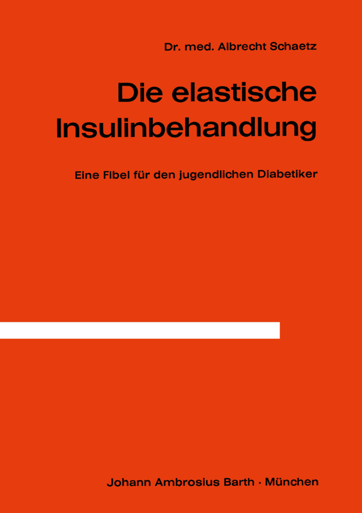 Die Elastische Insulinbehandlung