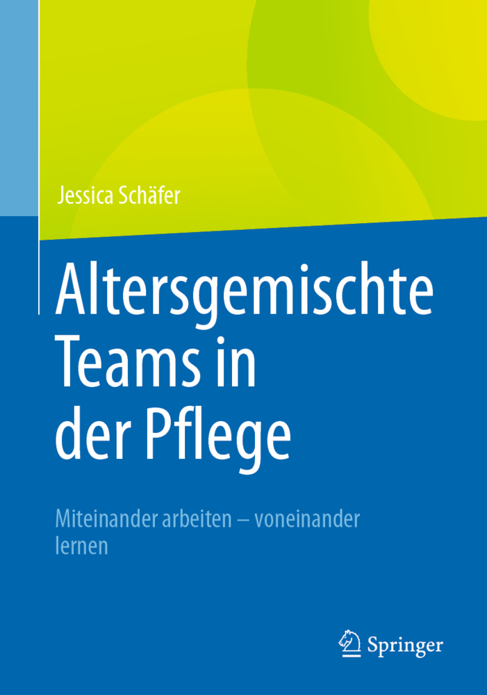 Altersgemischte Teams in der Pflege